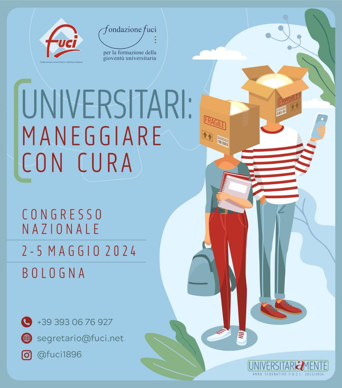 Sulla locandine si legge: "Universitari: maneggiare con cura. Congresso nazionale. 2-5 Maggio 2024. Bologna